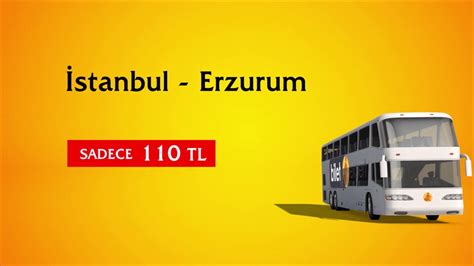 Istanbul erzurum otobüs bileti